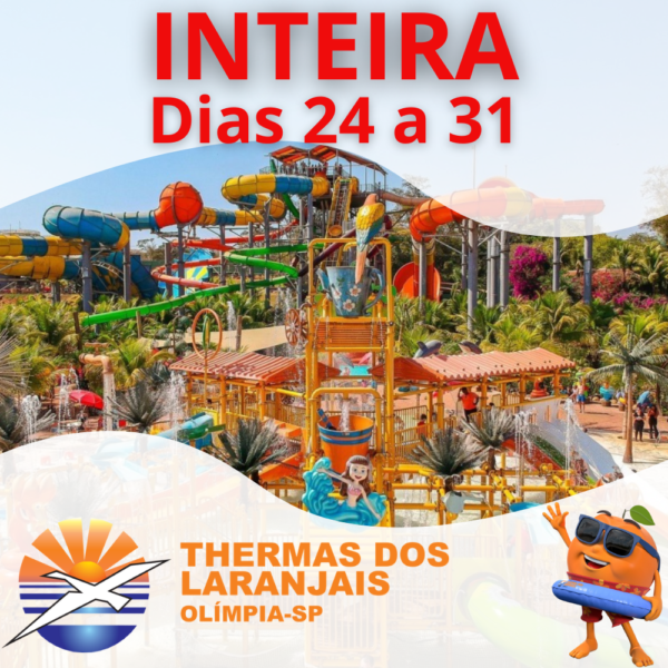 Thermas dos Laranjais - Inteira - Dezembro - 24 a 31