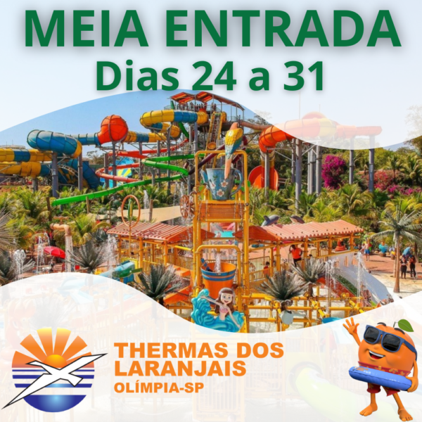 Thermas dos Laranjais - Meia Entrada - Dezembro - 24 a 31